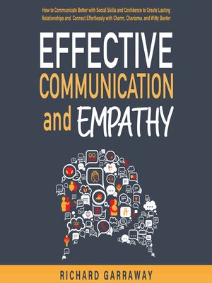 cover image of Effective Communication and Empathy